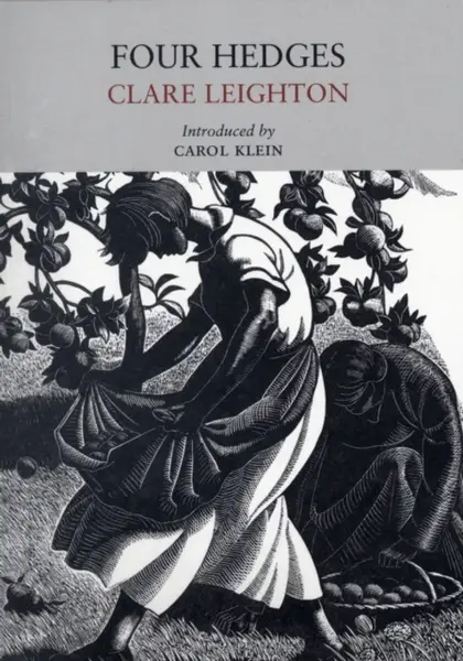 Four Hedges - Clare Leighton
