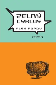 Zelný cyklus (poškozená) - Alek Popov