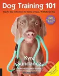 Dog Training 101 (Step-by-Step Instructions for raising a happy well-behaved dog) - kniha z kategorie Zdraví a životní styl