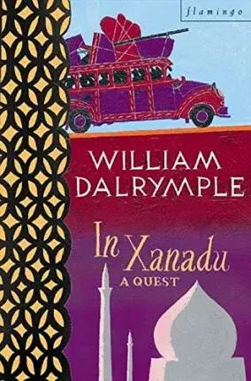 In Xanadu - William Dalrymple