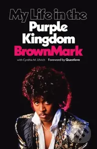 My Life in the Purple Kingdom -  BrownMark - kniha z kategorie Umění, design a architektura