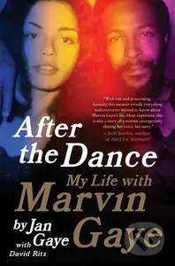 After the Dance (My Life with Marvin Gaye) - David Ritz, Jan Gaye - kniha z kategorie Umění, design a architektura