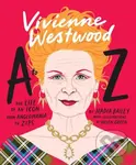 Vivienne Westwood A to Z - Helen Green (ilustrátor), Nadia Bailey - kniha z kategorie Životopisy