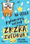 Zrzka zvědavá: Ne-zcela pyžamový večírek - Jon Davis, Kim Kane
