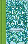 Our Place in Nature - Seager Zachary