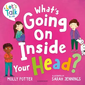 What's Going On Inside Your Head? - Molly Potter