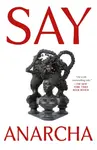 Say Anarcha - J. C. Hallman