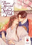 Thrice Married to a Salted Fish (Novel) Vol. 4