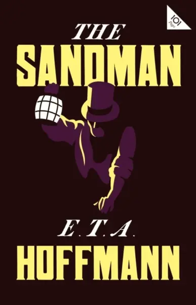 The Sandman - Ernst Theodor Amadeus Hoffmann