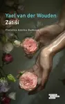 Zátiší (poškozené) - Yael van der Wouden