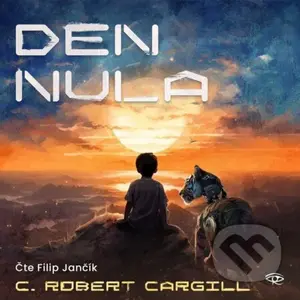 Den nula - Robert C. Cargill - audiokniha z kategorie Sci-fi