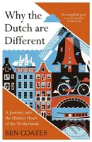 Why the Dutch are Different…