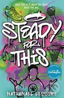 Steady For This (the laugh-out-loud and award-winning teen novel!) - kniha z kategorie Pro děti