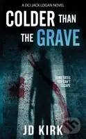Colder Than The Grave - J.D. Kirk - kniha z kategorie Detektivky, thrillery a horory