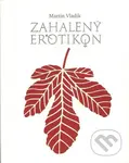 Zahalený erotikon - Martin Vladik - kniha z kategorie Poezie