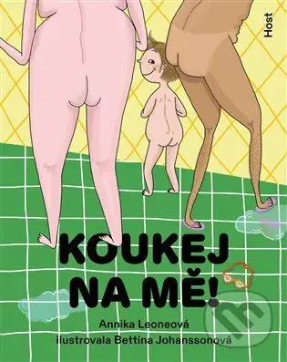 Koukej na mě! - Annika Leone, Bettina Johansson (ilustrátor)