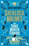 Sherlock Holmes and The Three Winter Terrors - James Lovegrove - kniha z kategorie Detektivky, thrillery a horory