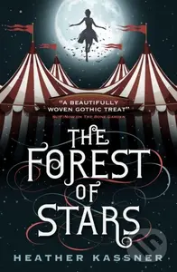 The Forest of Stars - Heather Kassner