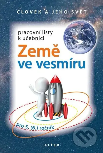 Pracovní listy k učebnici Země ve vesmíru 5/2 pro 5. (6.) ročník ZŠ - kniha z kategorie 2. stupeň