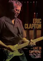 Eric Clapton: Live In San Diego - Eric Clapton - film z kategorie Dokumenty