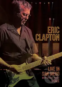 Eric Clapton: Live In San Diego - Eric Clapton