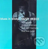 Reece Dizzy:  Blues In Trinity LP - Reece Dizzy