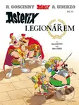Asterix 10: Asterix legionářem - René Goscinny - kniha z kategorie Komiksy