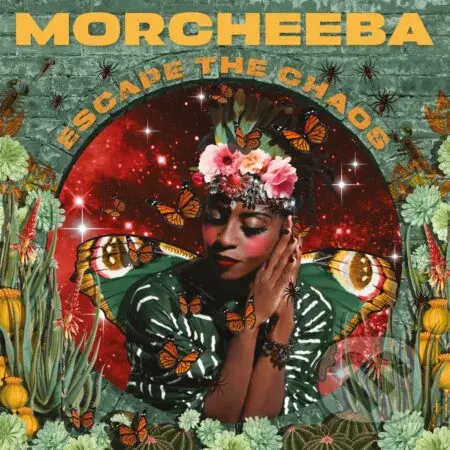 MORCHEEBA:  Escape the Chaos - Morcheeba