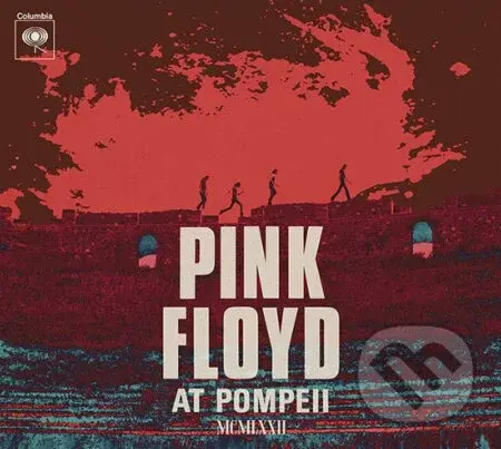 Pink Floyd at Pompeii: MCMLXXII (2 CD) - Pink Floyd