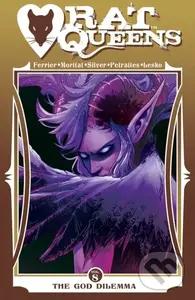 Rat Queens, Volume 8: The God Dilemma - Ryan Ferrier