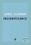 Insignificance - James Clammer - kniha z kategorie Společenská beletrie