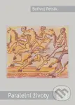 Paralelní životy - Bořivoj Petrák, Ivan Komárek (ilustrátor) - kniha z kategorie Poezie