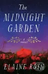 The Midnight Garden (A Novel) - Elaine Roth - kniha z kategorie Romantika