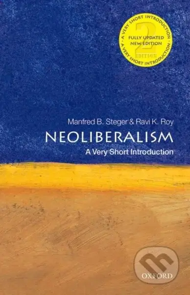 Neoliberalism (A Very Short Introduction) - Manfred B. Steger, Ravi K. Roy - kniha z kategorie Byznys a management