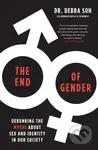 The End of Gender (Debunking the Myths about Sex and Identity in Our Society) - kniha z kategorie Humanitní a společenské vědy