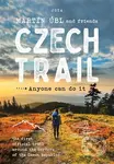 Czech Trail (Anyone can do it) - Martin Úbl - kniha z kategorie Cestopisy