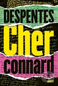 Cher Connard - Virginie Despentes