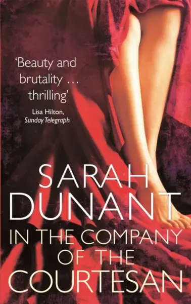 In The Company Of The Courtesan - Sarah Dunant