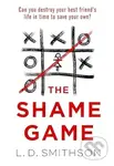 The Shame Game - L. D. Smithson