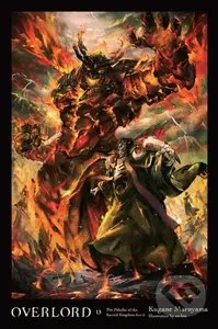 Overlord, Vol. 13 (light novel) - Kugane Maruyama, Emily Balistrieri, So-Bin So-Bin