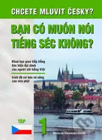 Chcete mluvit česky? - Vietnamská barevná verze - kniha z kategorie Jazykové učebnice a slovníky