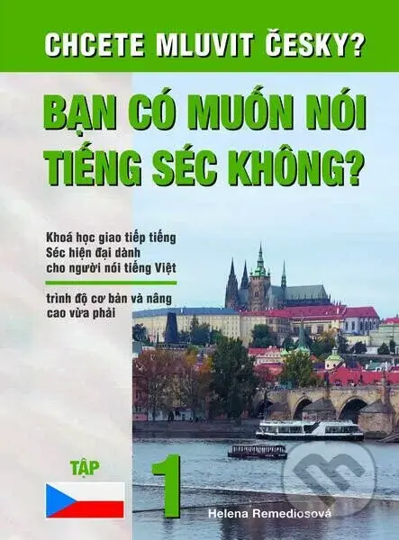 Chcete mluvit česky? - Vietnamská barevná verze - kniha z kategorie Jazykové učebnice a slovníky