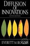 Diffusion of Innovations, 5th Edition - M. Everett Rogers