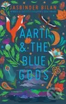 Aarti & the Blue Gods - Jasbinder Bilan - kniha z kategorie Beletrie pro děti