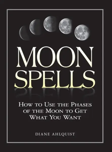 Moon Spells - Diane Ahlquist