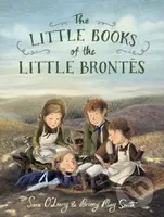 The Little Books of the Little Brontes (An enchanting story about the power of imagination and storytelling that will inspire all young writers) -…