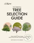 The Essential Tree Selection Guide (For Climate Resilience, Carbon Storage, Species Diversity and Other Ecosystem Benefits) - kniha z kategorie…