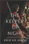 The Keeper of Night - Kylie Lee Baker