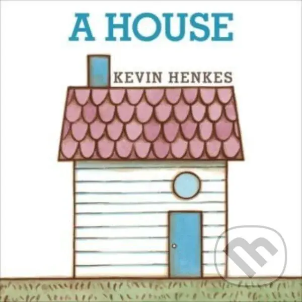 A House Board Book - Henkes Kevin
