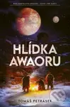 Hlídka Awaoru - Tomáš Petrásek - kniha z kategorie Sci-fi